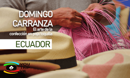 DOMINGO CARRANZA Y LA CONFECCIÓN CON PAJA TOQUILLA DOMINGO CARRANZA Y LA CONFECCIÓN CON PAJA TOQUILLA