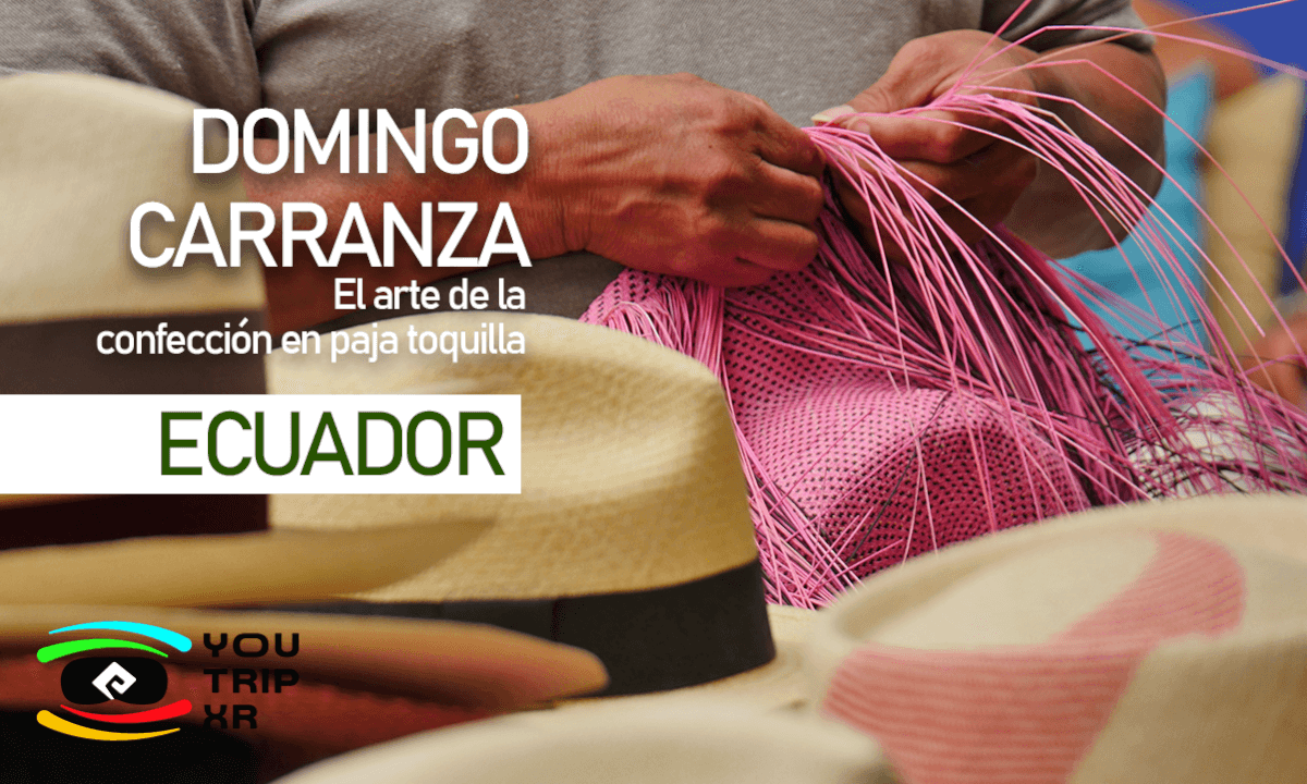 DOMINGO CARRANZA Y LA CONFECCIÓN CON PAJA TOQUILLA