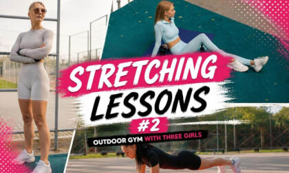 Stretching Lessons #2 – Outdoor Gym with Three Girls!