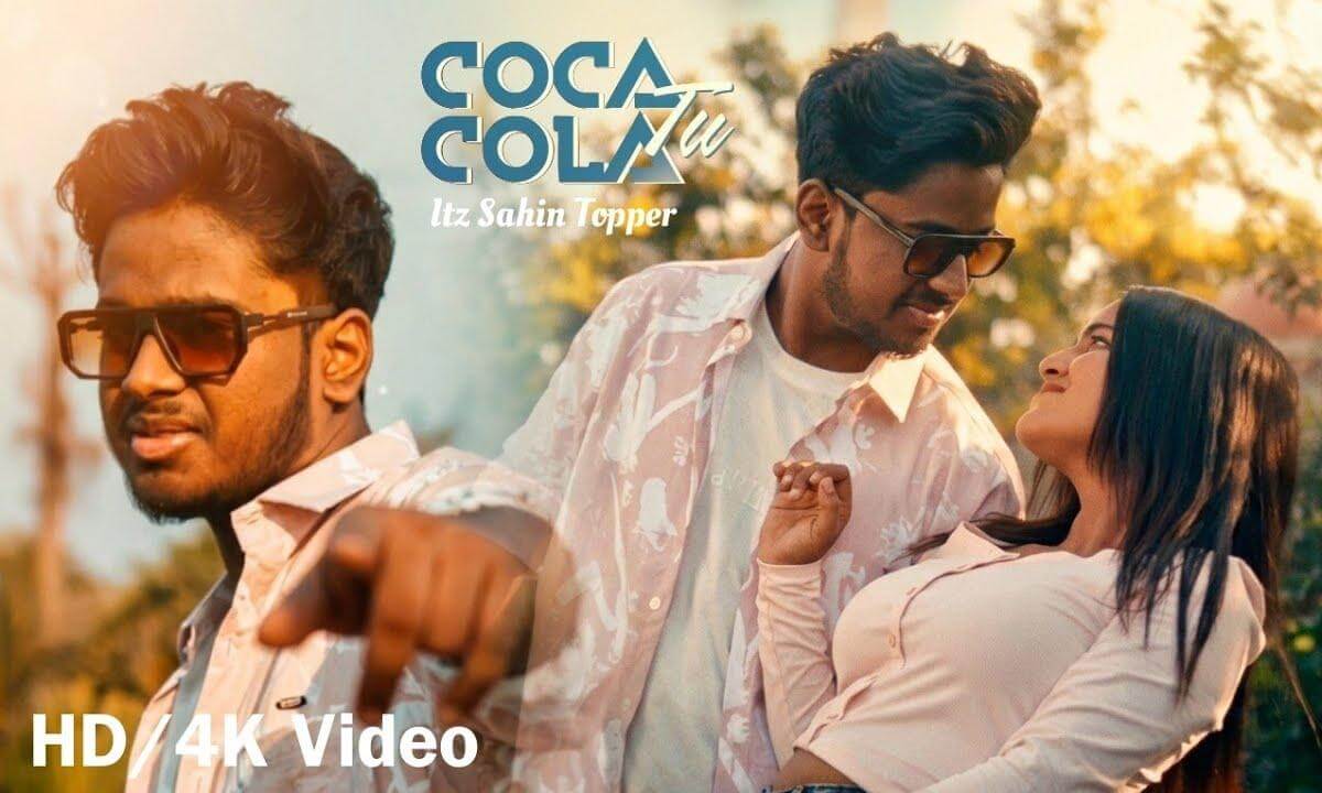 Itz Sahin Topper's COCA COLA TU 🔥 (Music Video) | MD Rahaman Ansari | Latest Hit Song 2026