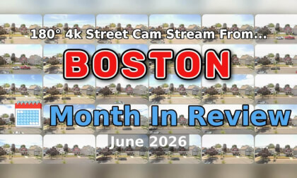 🏙️ 180° 4k Street Cam Stream | 🗓️ June 2026 Month In Review | Boston Weather 360° [Beta]
