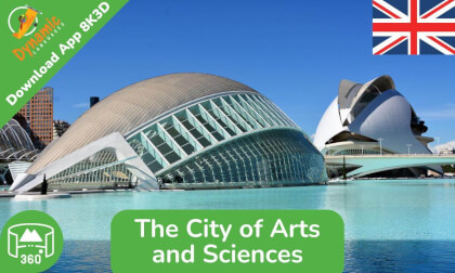 City Of Arts And Science (Eng) | Learn Spanish in VR | 360 8K3D | Full Episode | DYNAMIC LANGUAGES
