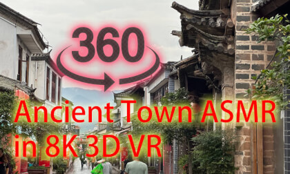 Ancient Town ASMR in VR - 3D 8K Weishan Town 大理 巍山 古镇 immersive 沉浸 Ancient Town ASMR in VR - 3D 8K Weishan Town 大理 巍山 古镇 immersive 沉浸