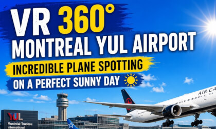 ✈️ VR 360° Montreal YUL Airport | Incredible Plane Spotting on a Perfect Sunny Day