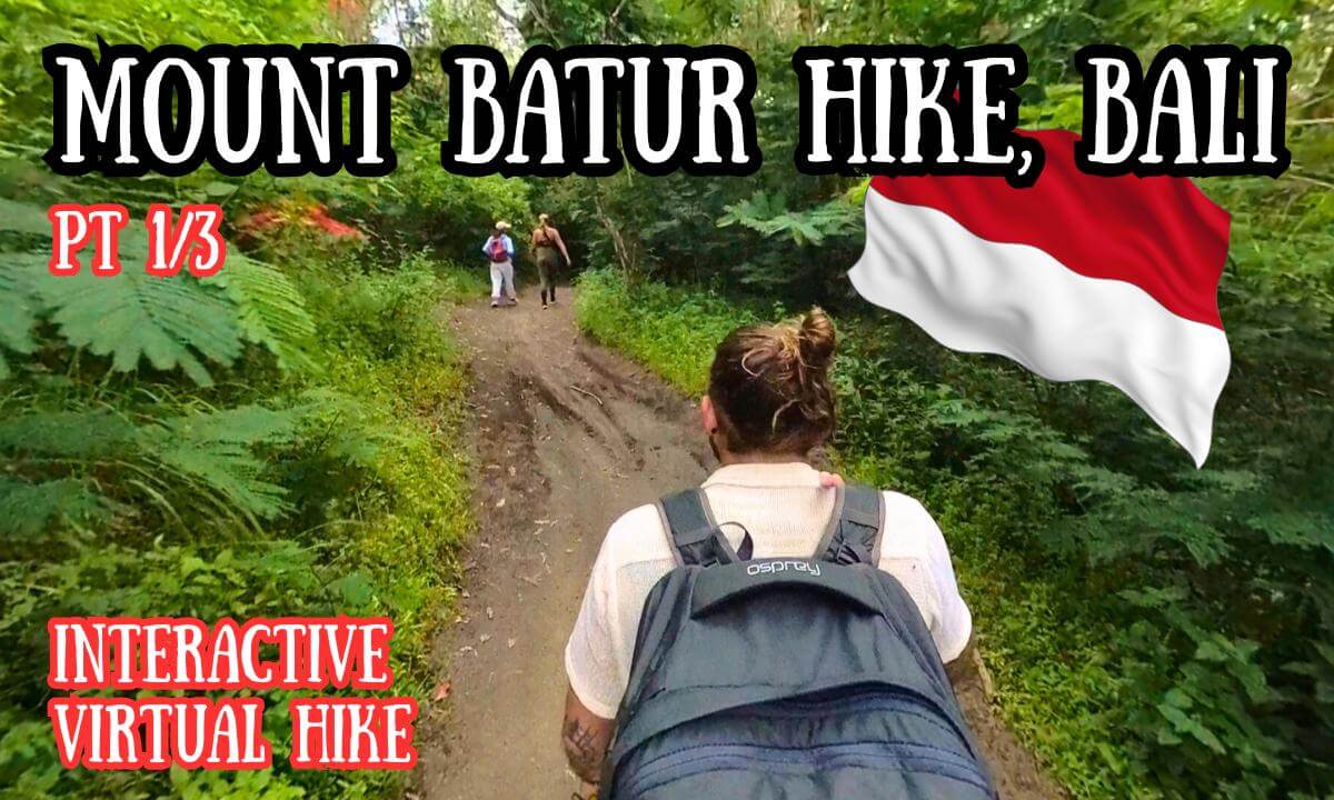 🇮🇩 Climbing Mount Batur, Bali | Volcanic Trail to the Sky | Interactive 4K, 360 Hike | Pt 1 of 3