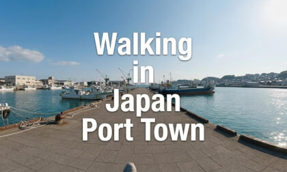 Walking Through a Japanese Port Town