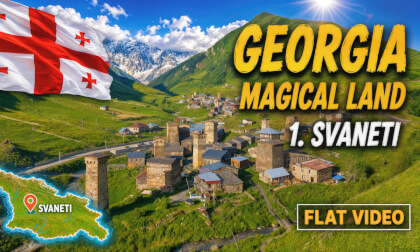 🏔️ Georgia – Magical Land – Part 1: Svaneti