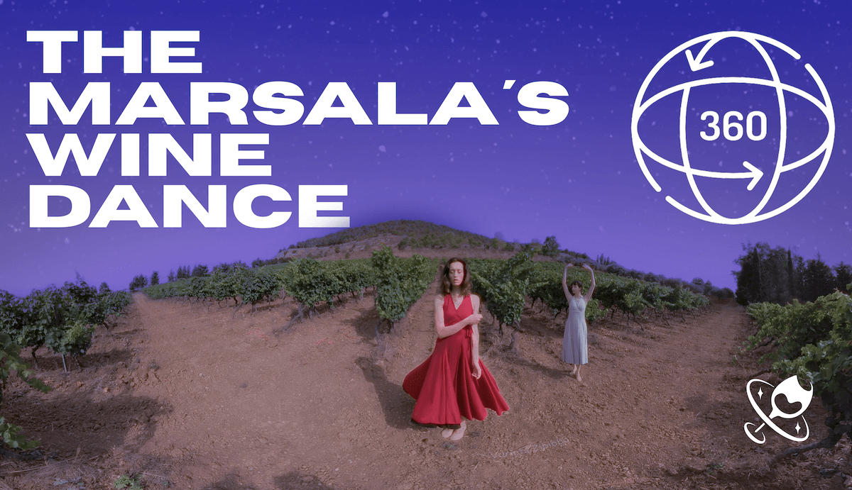 THE MARSALA*S WINE DANCE - VR 360 - Curatolo Arini 1875