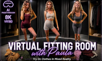 Virtual Fitting Room with Paula | Passthrough 8K VR180 | Try On Clothes in Mixed Reality