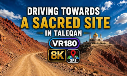 Driving to a Sacred Site in Taleqan | Red Dirt Mountain Road | VR180 8K