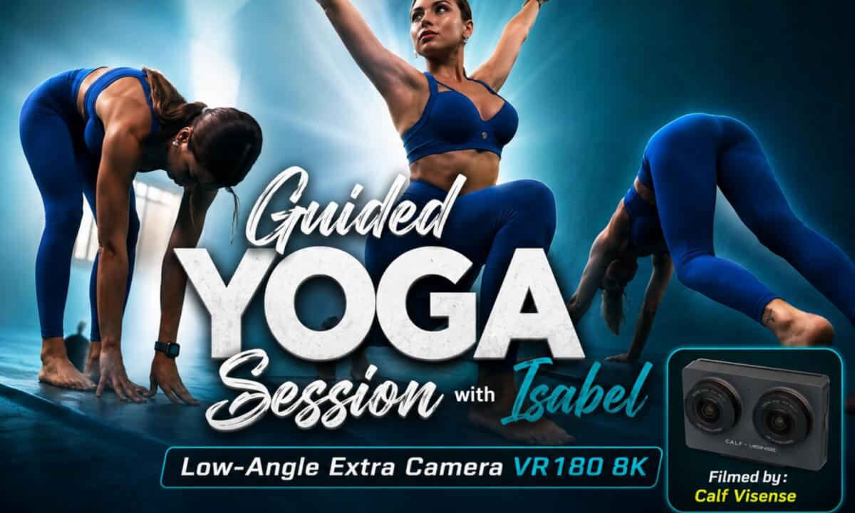 Guided Yoga Session with Isabel | Low-Angle Extra Camera VR180 8K