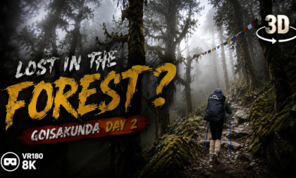 Higher I Climbed, the Stranger It Got... 3D Nepal Trek VR180 Day 2 Goisakunda