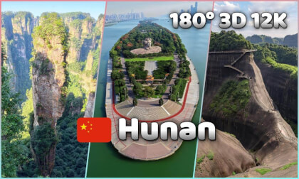 180° 12K | Hunan | 湖南 | 후난 | フーナン