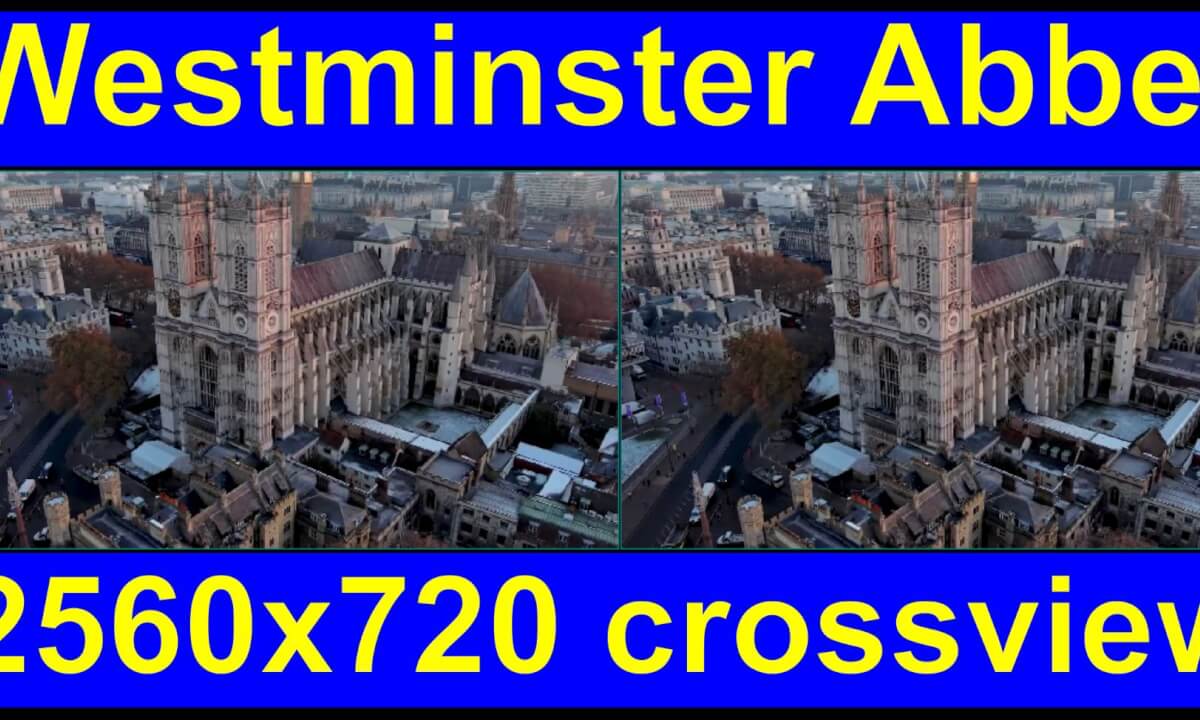 Westminster Abbey, London, UK in 3D cross-view "by angel's eyes - iXYt" as VR or TR