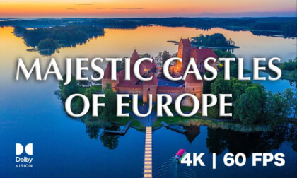 Majestic Castles of Europe | 4K Dolby Vision HDR
