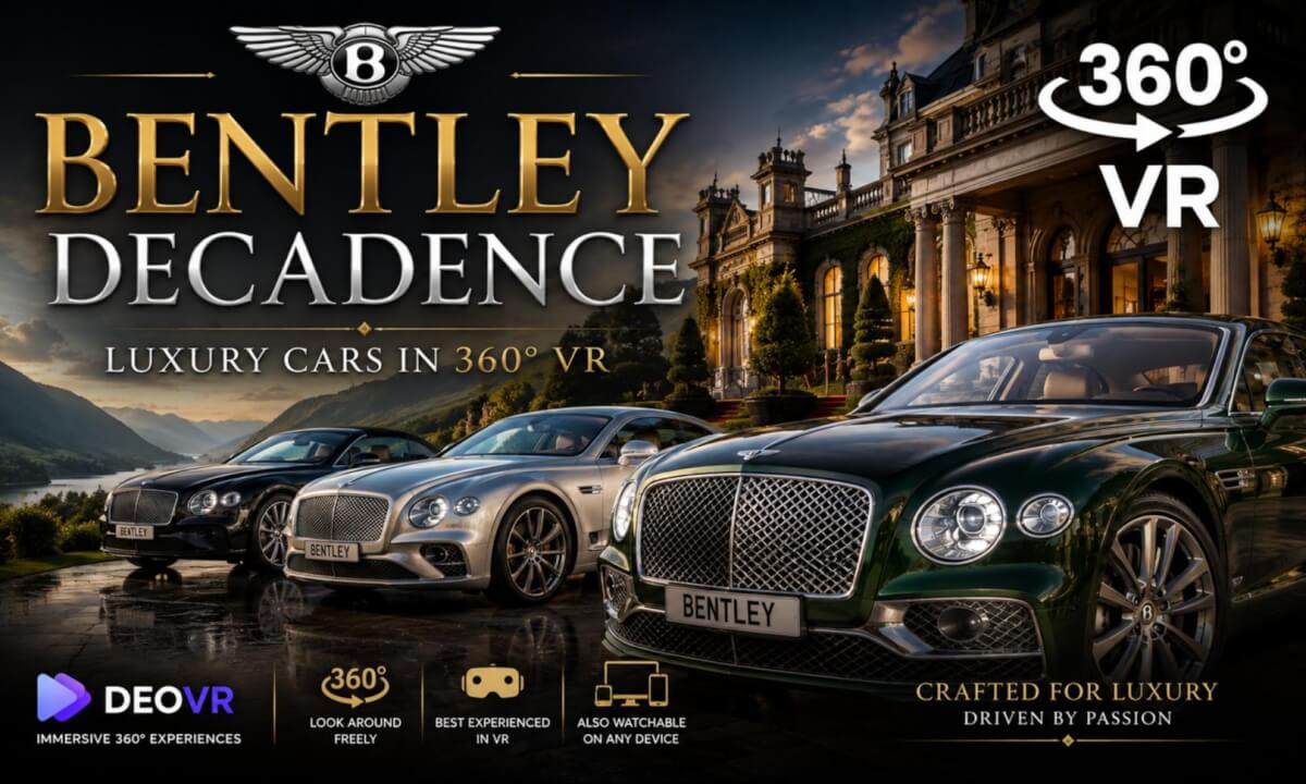 Bentley Decadence | Luxury Cars in 360° VR