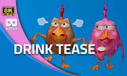 Drink Tease 🐔🥤 | Loco Chick VR180 | 8K 60FPS Immersive Cartoon