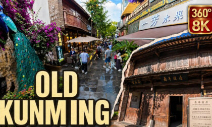 Walk Through Old Kunming, Yunnan 🇨🇳 | 360° 8K VR