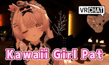 【ASMR】Kawaii Girl Will Pat Your Head【VRChat/180°VR】