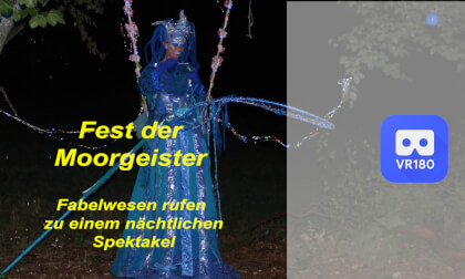 SpecialMoments: - Fest der Moorgeister - VR180⎢3D SpecialMoments: - Fest der Moorgeister - VR180⎢3D