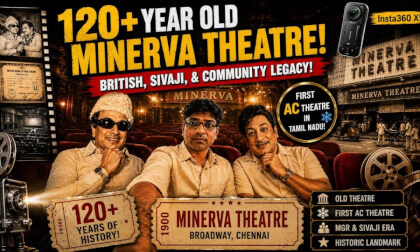 The 120-year-old Minerva Theatre! 😱 | Cinema history from the era of MGR and Sivaji | Was it the first AC theatre?