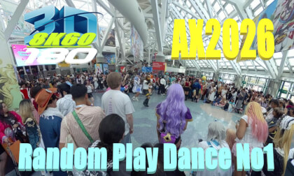 Anime Expo 2026, Random Play Dance No1, 3D VR180, AX2026, アニメエキスポ2026, ランダムダンスNo1, #randomplaydance
