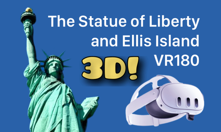 Statue of Liberty & Ellis Island VR180