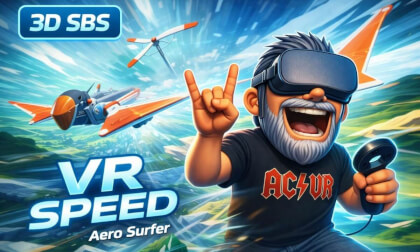 AERO SURFER in echtem 3D SBS – VR Speed & Flow erleben