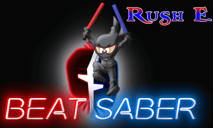 Rush E - Beat Saber - Oculus Quest 2 Rush E - Beat Saber - Oculus Quest 2