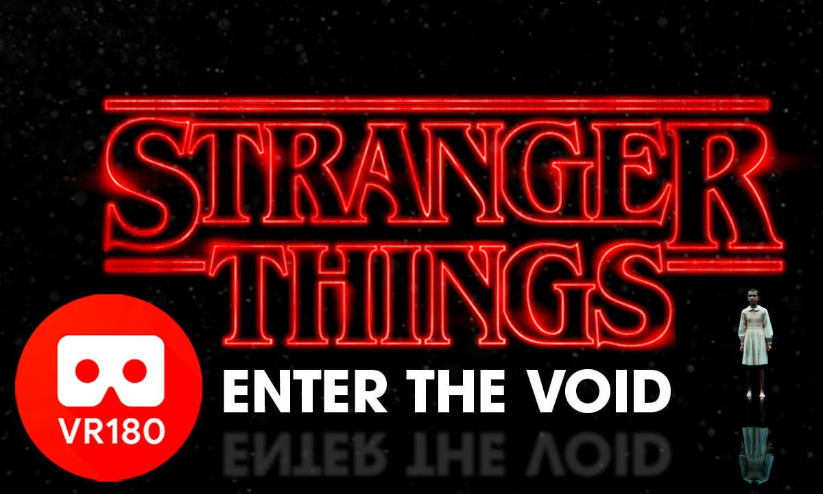 STRANGER THINGS: ENTER THE VOID