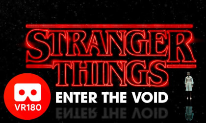 STRANGER THINGS: ENTER THE VOID