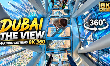 Dubai The View in 8K 360° | Maximum Quality Settings
