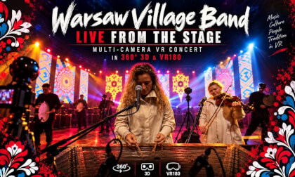 Warsaw Village Band – LIVE FROM THE STAGE | Four-Camera VR Concert Perspective in 360° 3D & VR180