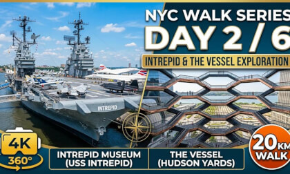 New York City walk 4K 360° - day 2/6 - Intrepid Museum and The Vessel - 20 km walk