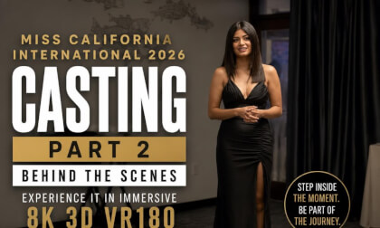 MISS CALIFORNIA INTERNATIONAL 2026: THE CASTING PART 2 IN 8K VR180