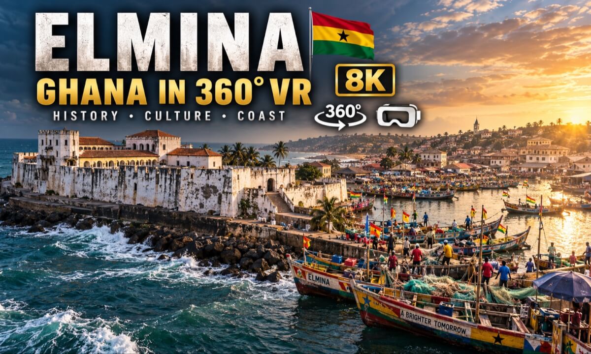 Elmina, Ghana in 360° VR 8K Castles, Coast & Living History 🇬🇭