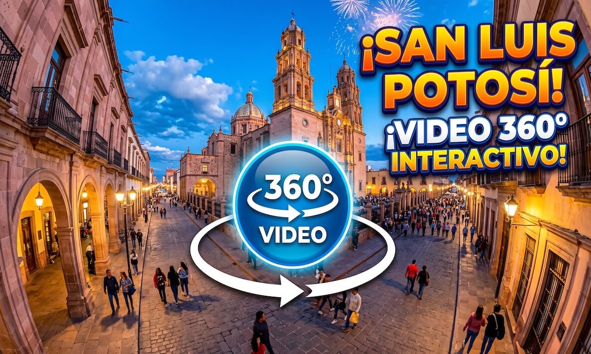 360 Walk Tour Old Mexican City San Luis Potosí