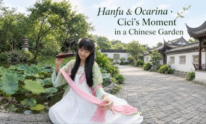 Hanfu & Ocarina · Cici’s Moment in a Chinese Garden