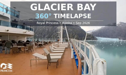Glacier Bay (360° Timelapse) | Royal Princess | Alaska | September 2026