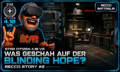 Star Citizen 4.10 VR – Was geschah auf der Blinding Hope? | Recco Story #2