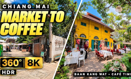 Chiang Mai in 360° | Baan Kang Wat & Café Time | 8K HDR