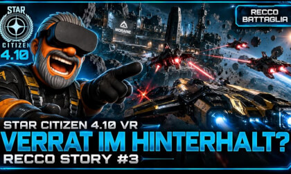 Star Citizen 4.10 VR – Verrat! Wir geraten in einen Hinterhalt | Recco Story #3