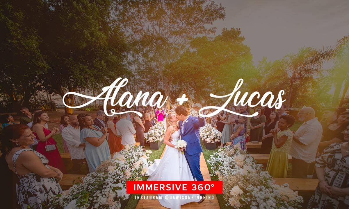 WEDDING 360 ALANA E LUCAS