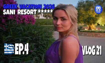 VR180 3D 8K | VLOG 21 | Discovering Sani Resort  | Beach time | Supermarket & Sunset Vibes!