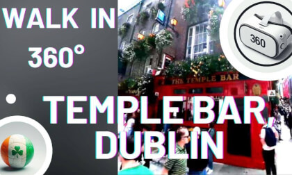 Walk with me in 360°! Temple Bar, Dublin