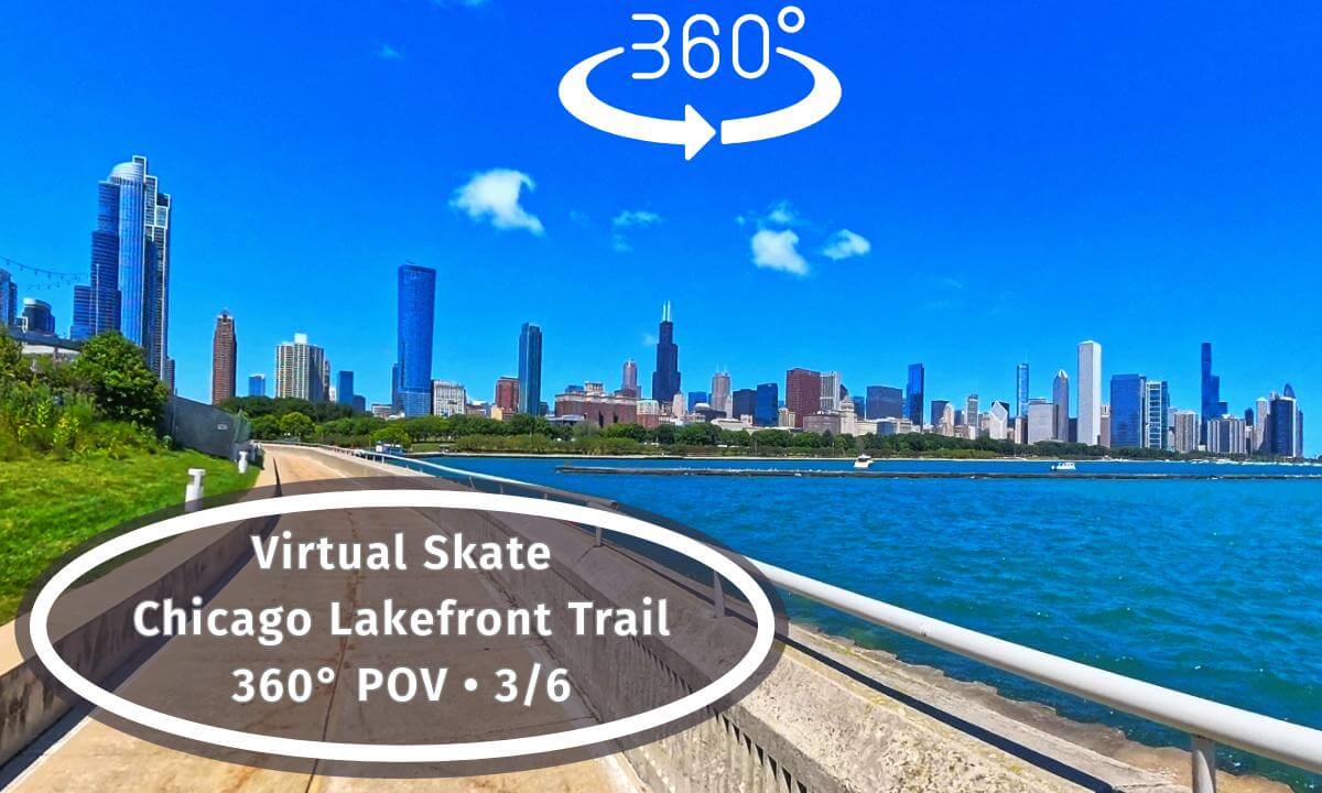 VR #360 Inline Skating Chicago — 24 Beaches, One Endless Trail (Pt 3/6)