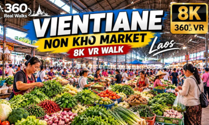 Non Kho New Market | Authentic Local Market in Vientiane, Laos 🇱🇦 | 8K 360° VR Walking Tour | DJI Osmo 360