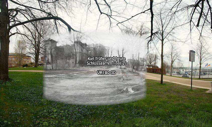 Kiel früher und heute: Schlossgarten - Teil 2 (VR180 3D 8K)