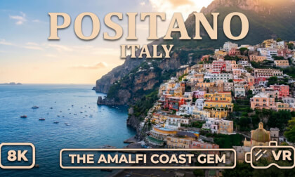 Exploring Positano: The Jewel of the Amalfi Coast 8K VR 180