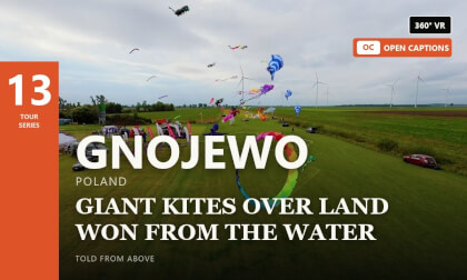 Kites over the Polders — 360° VR guided tour 13/1000 · Gnojewo, Poland · captions